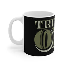 Load image into Gallery viewer, Trust no one Mug 11oz