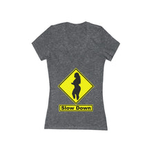 Load image into Gallery viewer, Slow Down Women's Jersey Short Sleeve Deep V-Neck Tee