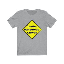 Load image into Gallery viewer, Caution Dangerous Curves Short Sleeve Tee