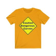 Load image into Gallery viewer, Caution Dangerours  Curves  Unisex Jersey Short Sleeve Tee