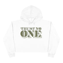 Load image into Gallery viewer, Trust No One Crop Hoodie