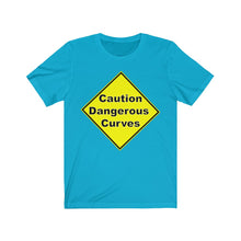 Load image into Gallery viewer, Caution Dangerours  Curves  Unisex Jersey Short Sleeve Tee