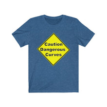 Load image into Gallery viewer, Caution Dangerous Curves Short Sleeve Tee