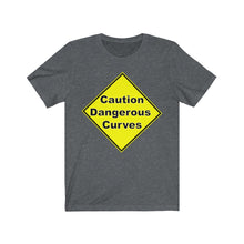 Load image into Gallery viewer, Caution Dangerours  Curves  Unisex Jersey Short Sleeve Tee