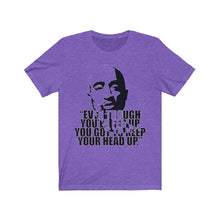 Load image into Gallery viewer, Keep head up Unisex Jersey Short Sleeve Tee