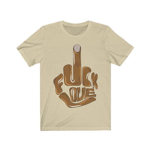 Fuck Love Unisex Jersey Short Sleeve Tee