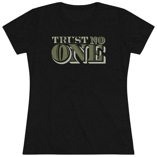 Trust No One Women's Triblend Tee