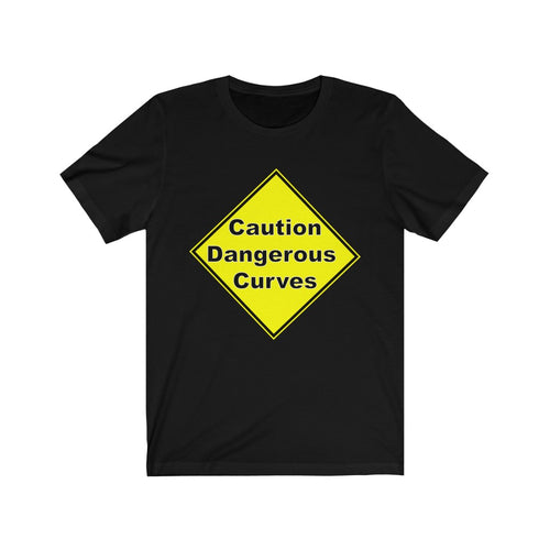Caution Dangerous Curves Short Sleeve Tee