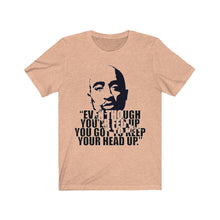 Load image into Gallery viewer, Keep head up Unisex Jersey Short Sleeve Tee