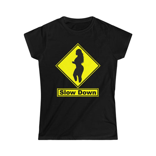 Slow Down Woman Tee